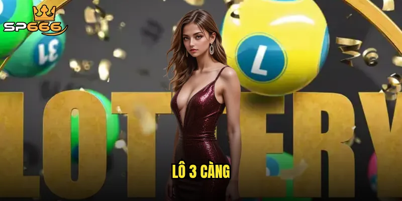 lô 3 càng