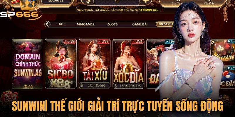 Sunwin| Thế Giới Giải Trí Trực Tuyến Sống Động, Hấp Dẫn 1 Sunwin